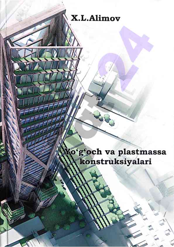 Yog‘och va plastmassa konstruksiyalari o‘quv qo‘llanma