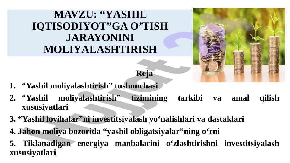 Yashil iqtisodiyotga o’tish jarayonini moliyalashtirish