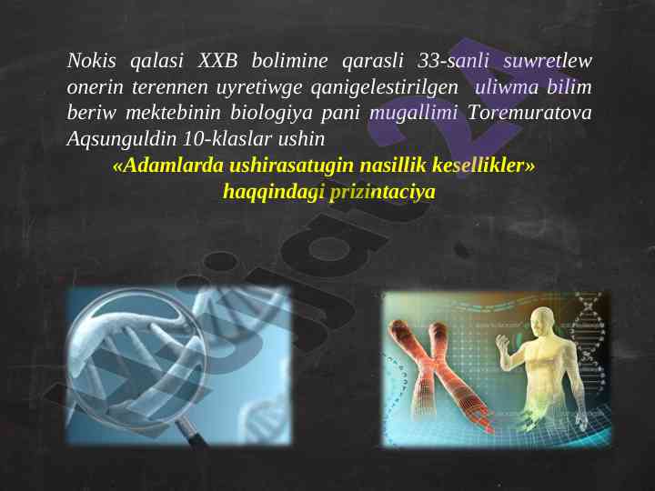 Adamlarda ushirasatugin nasillik kesellikler