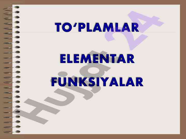 To‘plam: matematikaning bosh tushunchalari
