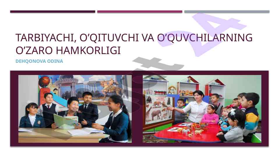 Tarbiyachi va o‘qituvchilar hamkorligi muhimi