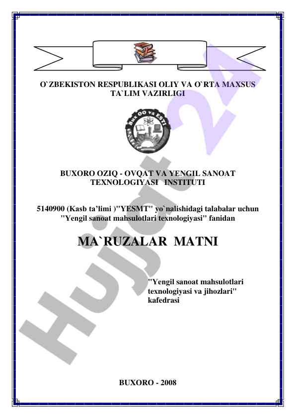 Yengil sanoat mahsulotlari texnologiyasi ma'ruzalar matni