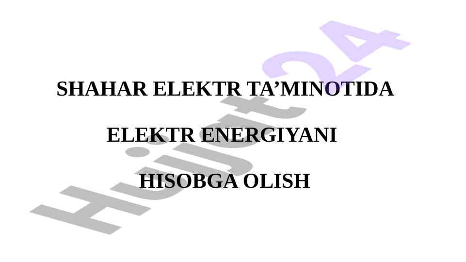 Elektr energiya hisobiga olish tizimidagi yutuqlar