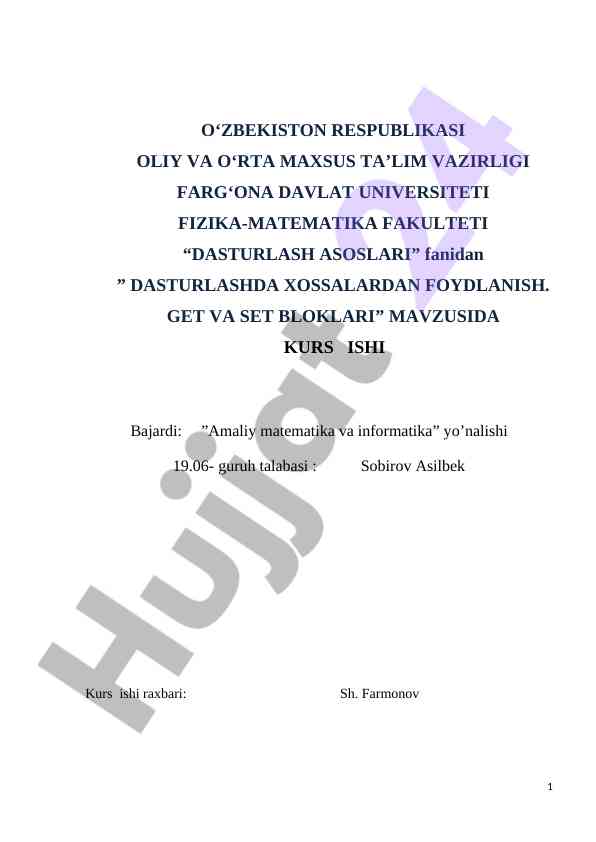 Dasturlashda xossalardan foydalanish bo'yicha kurs ish