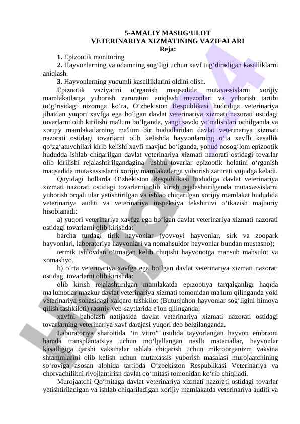 Veterinariya xizmatining vazifalari va epizootik monitoring