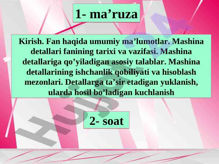Kirish va mashina detallari fanining asosiy asoslari