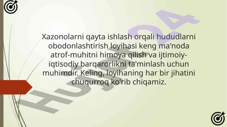 Xazonalarni qayta ishlash loyihasi va ijtimoiy barqarorlik