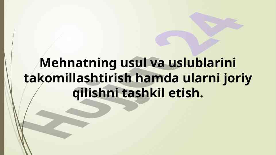 Mehnat usullari va uslublarini takomillashtirish
