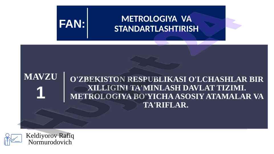 Metrologiya va standartlashtirish asoslari