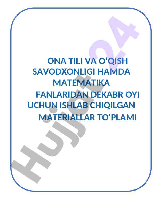 Ona tili va o‘qish savodxonligi materiallari