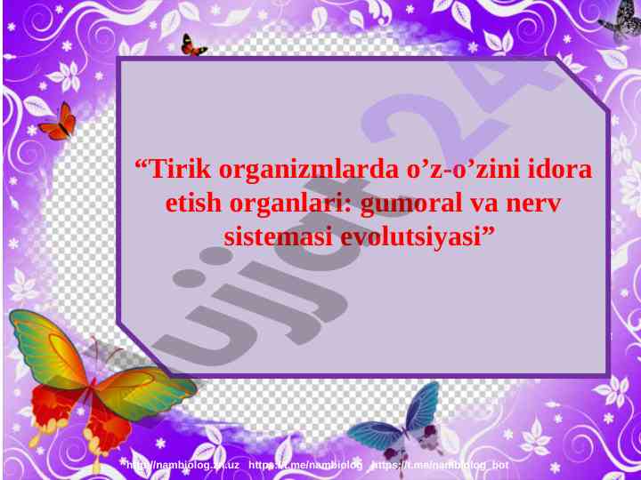Tirik organizmlarda o‘z-o‘zini idora etish organlari