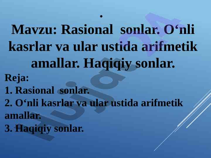 Rasional sonlar va o‘nli kasrlar ustida amallar