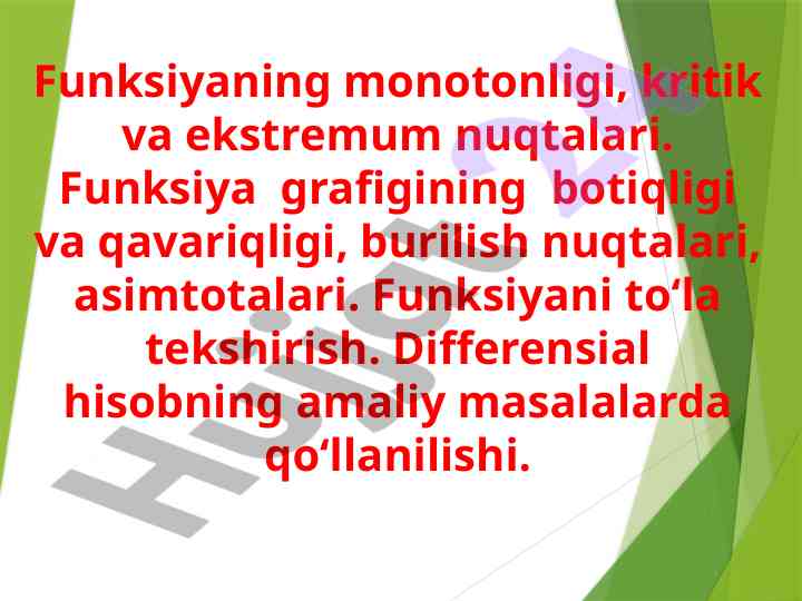 Funksiyaning monotonligi va kritik nuqtalari tahlili