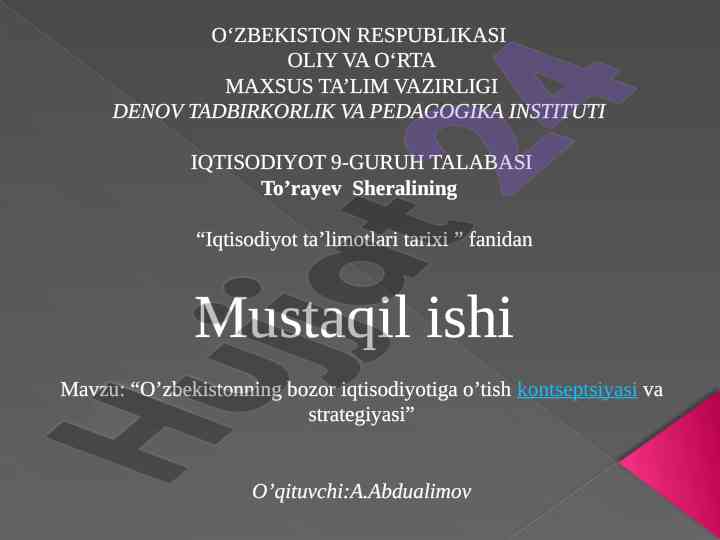 O’zbekistonning bozor iqtisodiyotiga o’tish strategiyasi