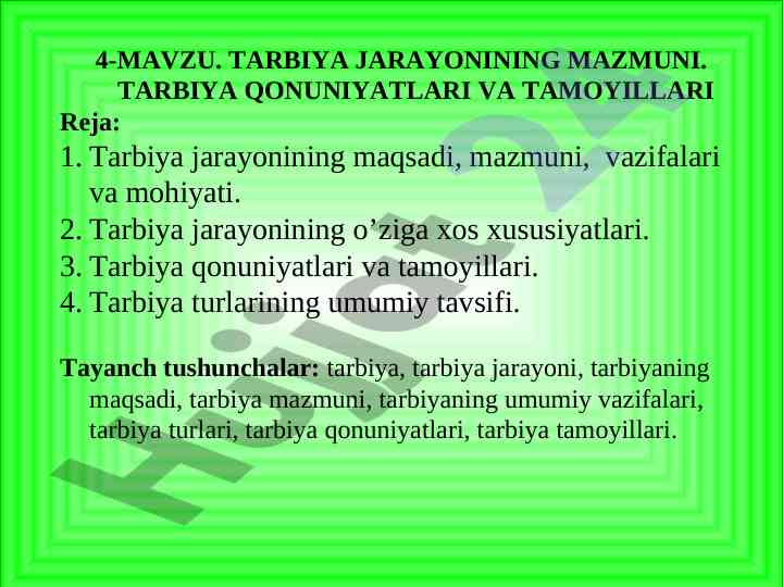 Tarbiya jarayonining mazmuni va qonuniyatlari