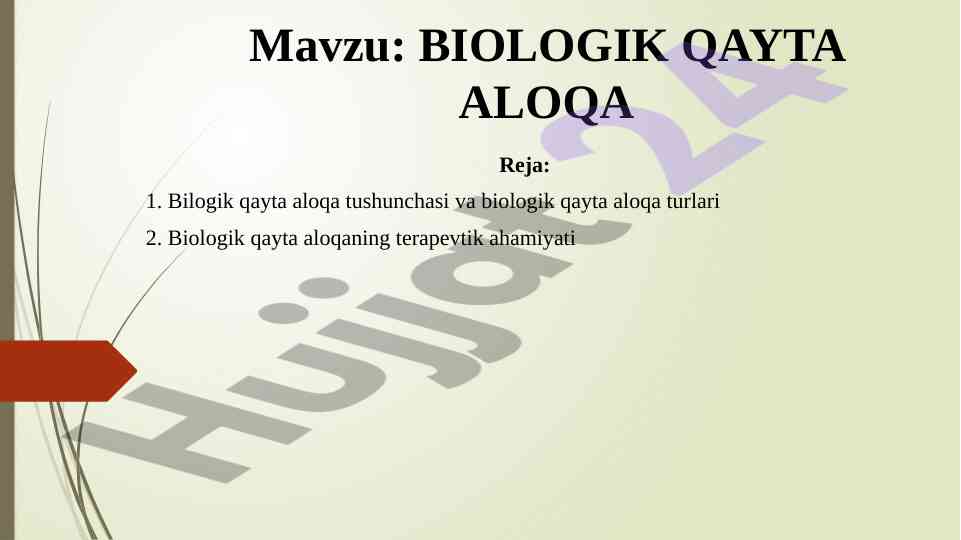 Biologik qayta aloqa tushunchalari va turlari