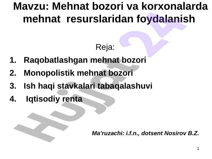 Mehnat bozori va ishchi kuchidan foydalanish