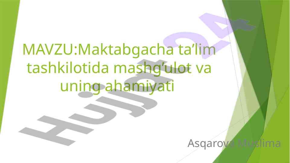 Maktabgacha ta’limda mehnat tarbiyasining ahamiyati