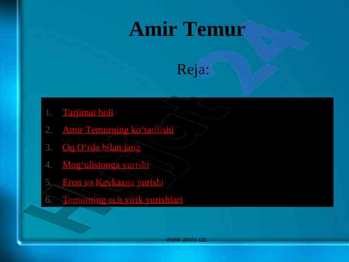 Amir temur tarjimai holi va uning yurishlari