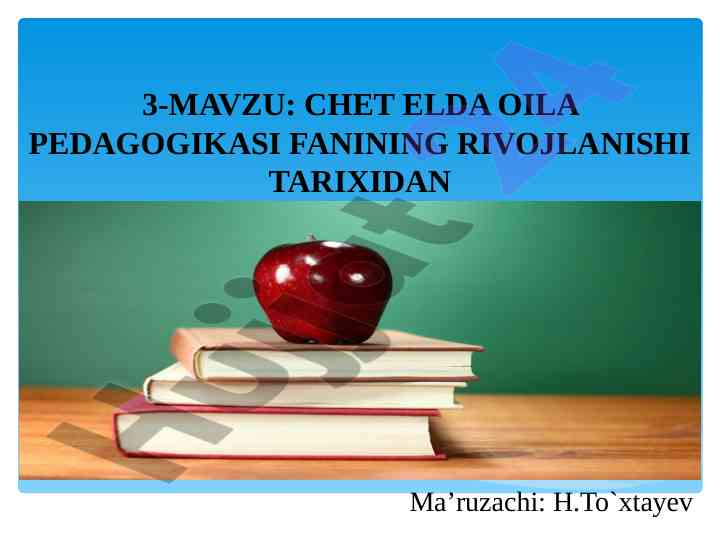 Chet el oila pedagogikasi tarixining rivojlanishi