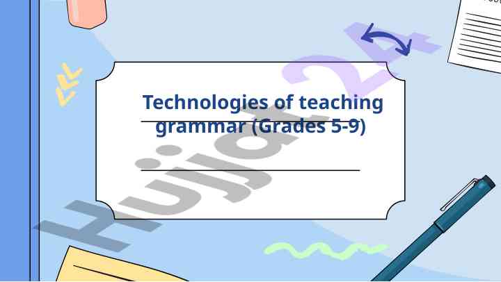 Technologies of teaching grammar for a2 level learners