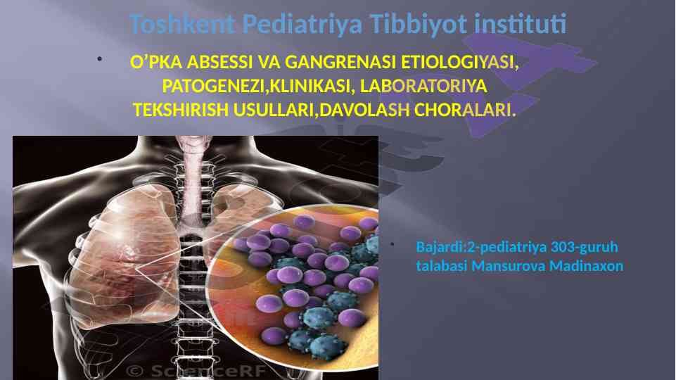 O'pka abseksi va gangrenasi tahlili