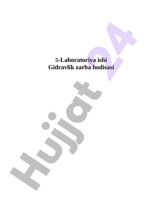 Gidravlik zarba hodisasi tajribalar o'tkazish qo'llanmasi