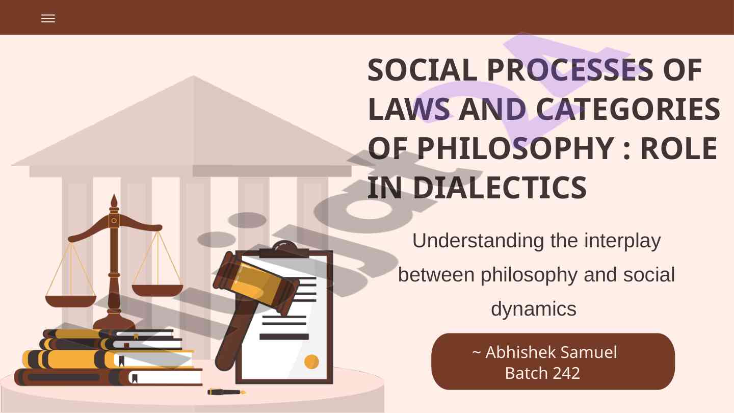 Social processes and philosophy in dialectics