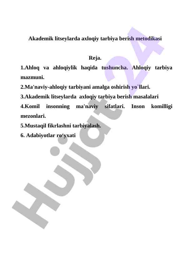 Akademik litseylarda axloqiy tarbiya berish metodikasi