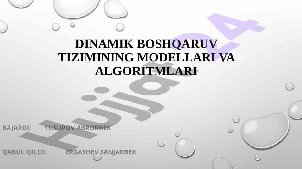 Dinamik boshqaruv tizimlari modellari va algoritmlari