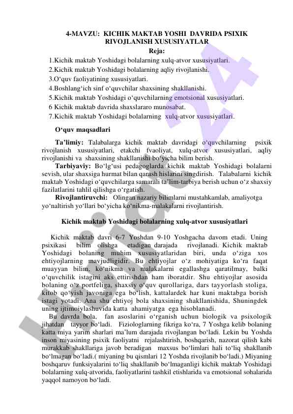 Kichik maktab yoshida psixik rivojlanish xususiyatlari