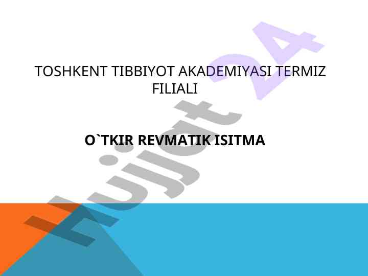O‘tkir reumatizm isitma ma’ruza rejasi