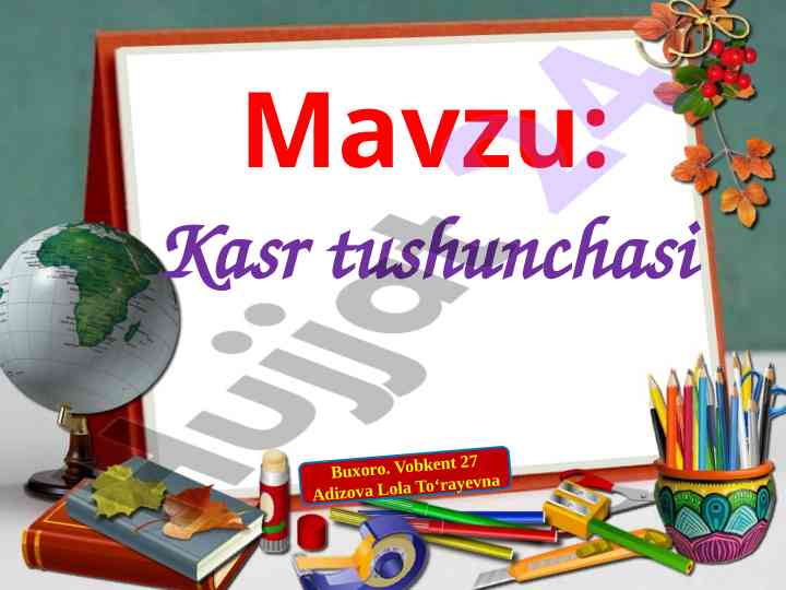 Kasr tushunchasi buxoro mavzusi