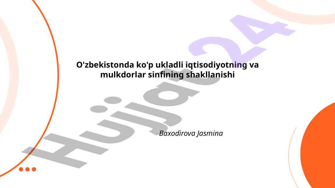 Uzbekistonda ko'p ukladli iqtisodiyotning shakllanishi