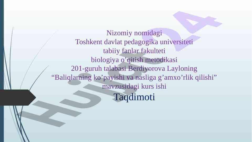 Baliqlarning ko’payishi va nasl to’g’risida g’amxo’rlik