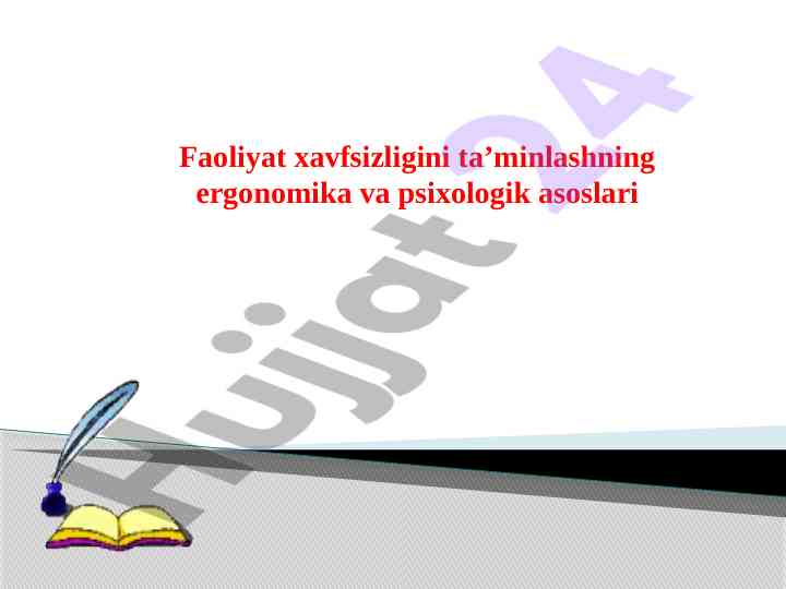 Faoliyat xavfsizligini ta'minlash ergonomika asoslari