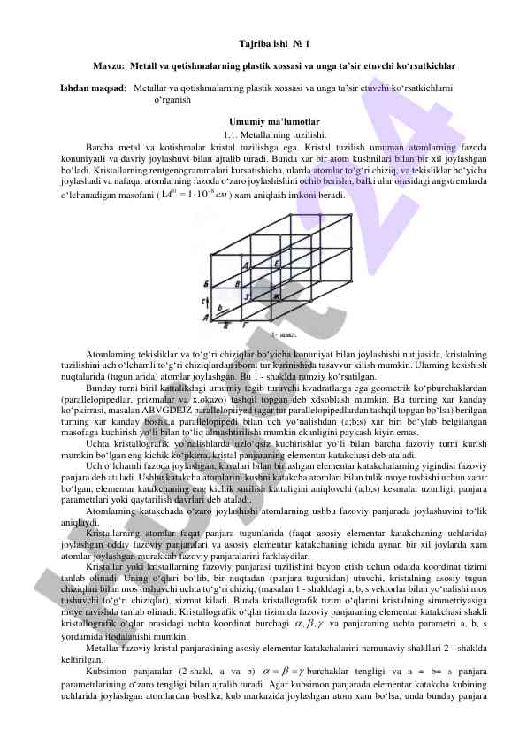 Metall va qotishmalarning plastik xossasi o‘rganish