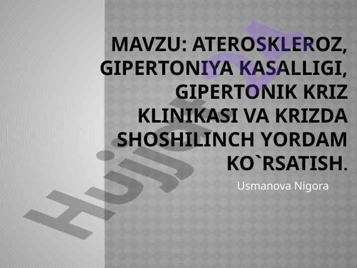 Ateroskleroz va gipertoniya kasalligi klinikasi