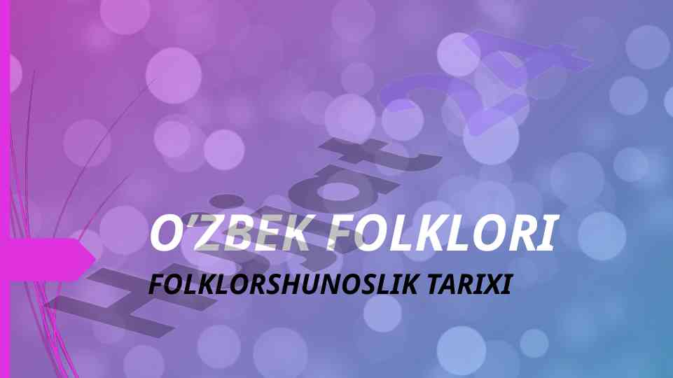 O‘zbekiston folklori va folklorshnoslik tarixi