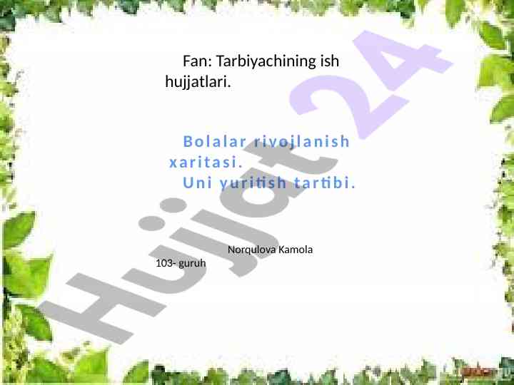 Bolalar rivojlanish xaritasini yuritish tartibi