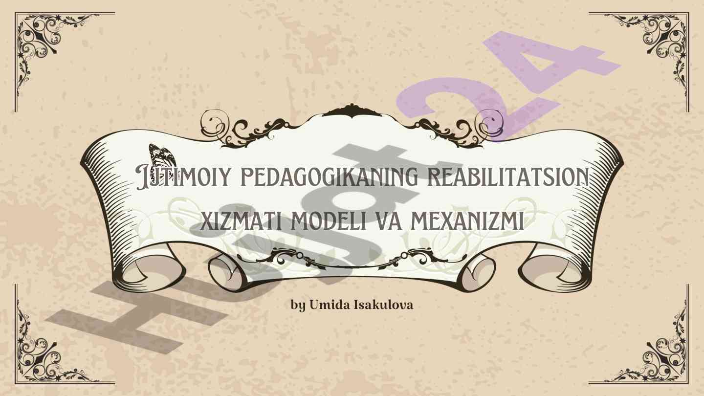 Ijtimoiy pedagogikaning reabilitatsion xizmati modeli