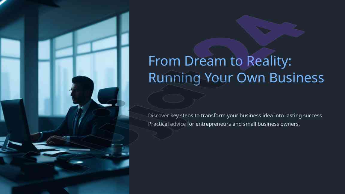 From dream to reality running your own business