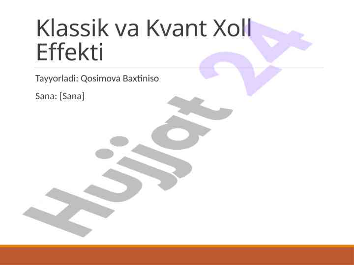 Klassik va kvant xoll effekti ta'limi