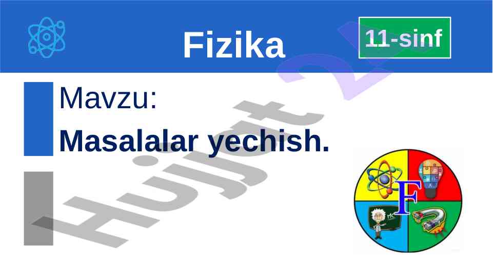 Masalalar yechish fizika yorug‘lik kuchlari