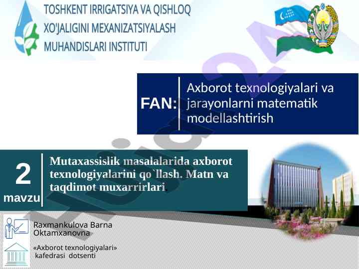 Axborot texnologiyalarini qo`llash masalalari