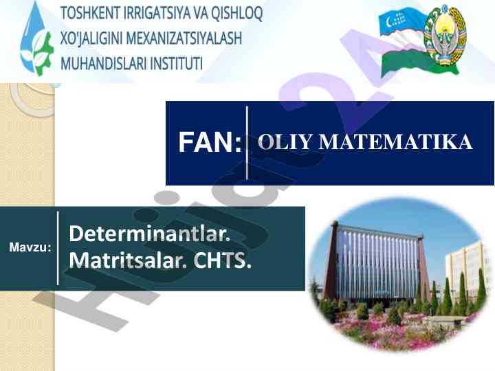 Oliy matematika: determinantlar va ularning xossalari