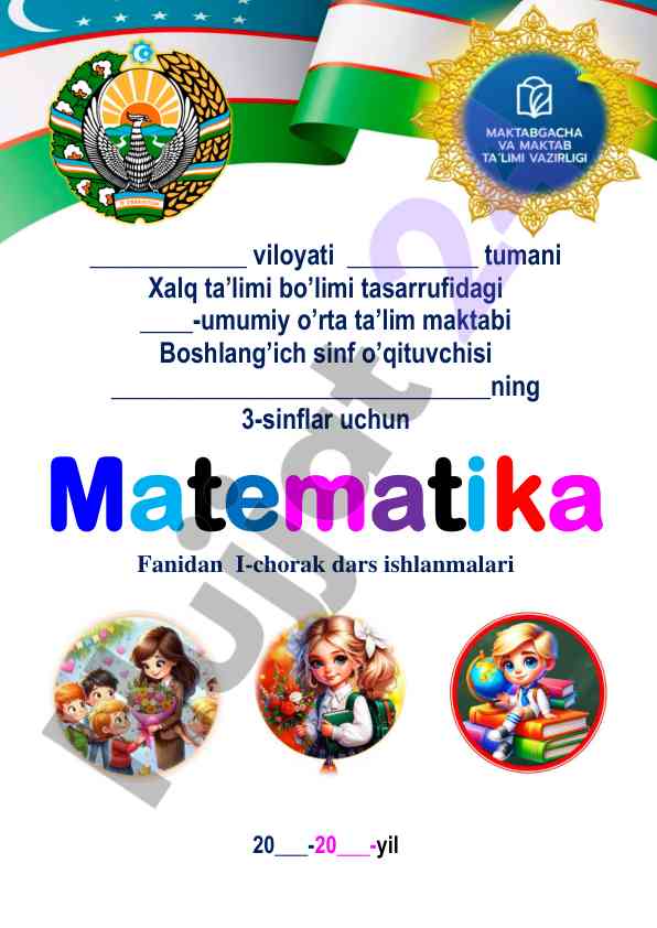 Matematika fanidan 3-sinflar i-chorak dars ishlanmalari