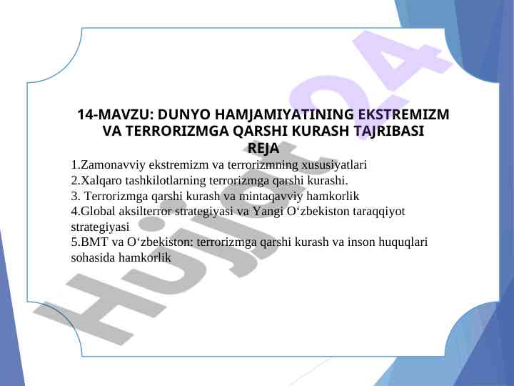 Dunyo hamjamiyatining ekstremizm va terrorizmga qarshi kurashi