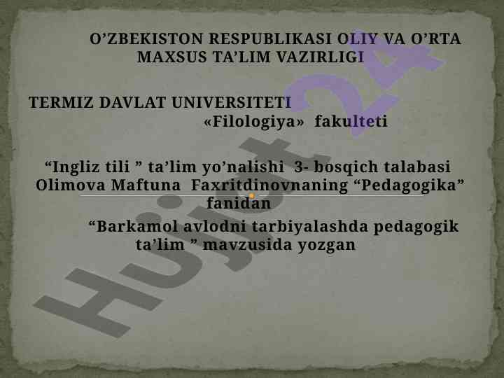 Barkamol avlod tarbiyalashda pedagogik ta’lim