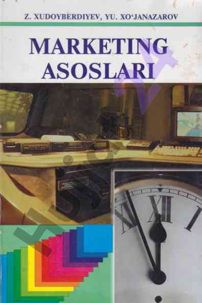 Marketing asoslari: o'quv qo'llanma talabalar uchun